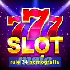 rule 34 pornografia